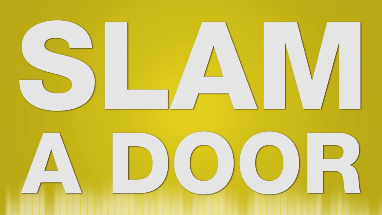 Door Slam SOUND EFFECT - Slamming Door SOUND EFFECT - T&uuml;r Knallen SOUND