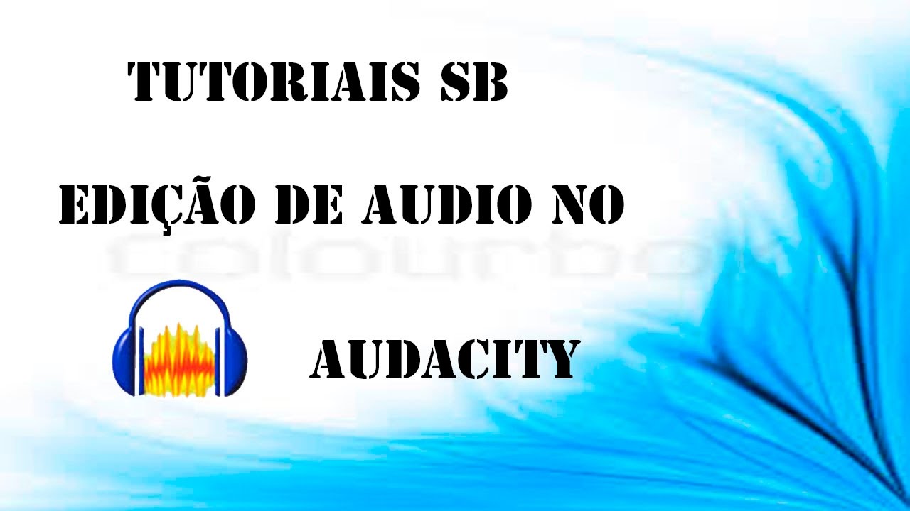 Edi&ccedil;&atilde;o de audio no audacity