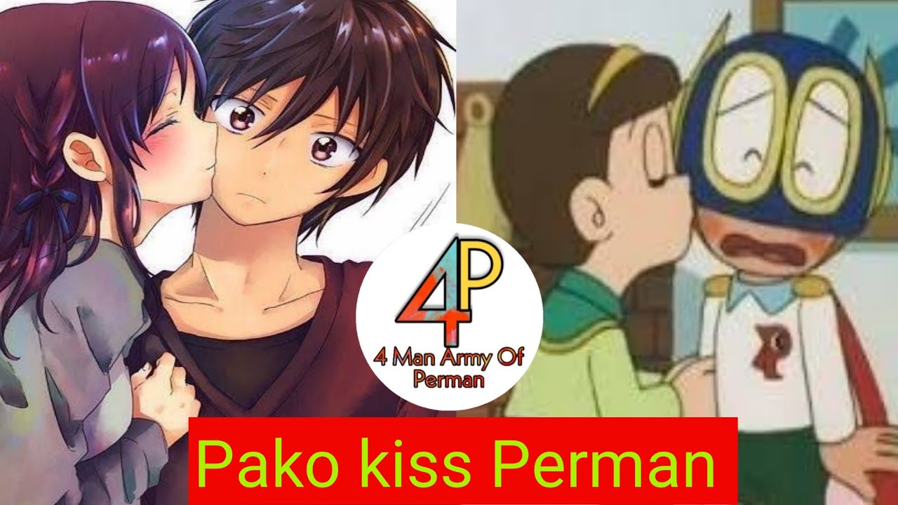 Pako kiss perman ❤❤  || 4man army of perman