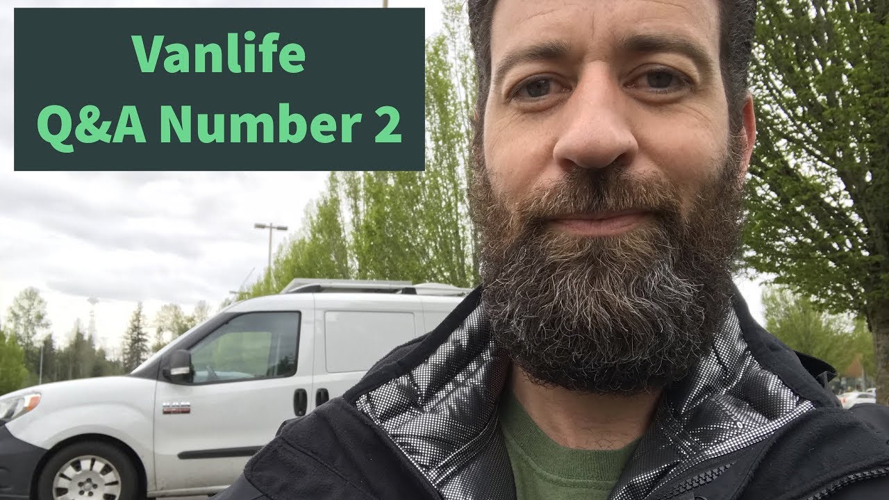 Vanlife Question & Answer Number 2