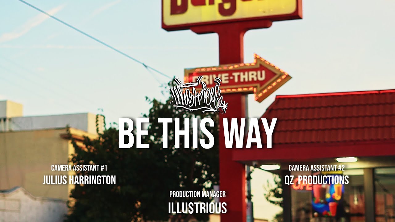 iLLU$TRIOUS - BE THIS WAY (OFFICIAL MUSIC VIDEO)