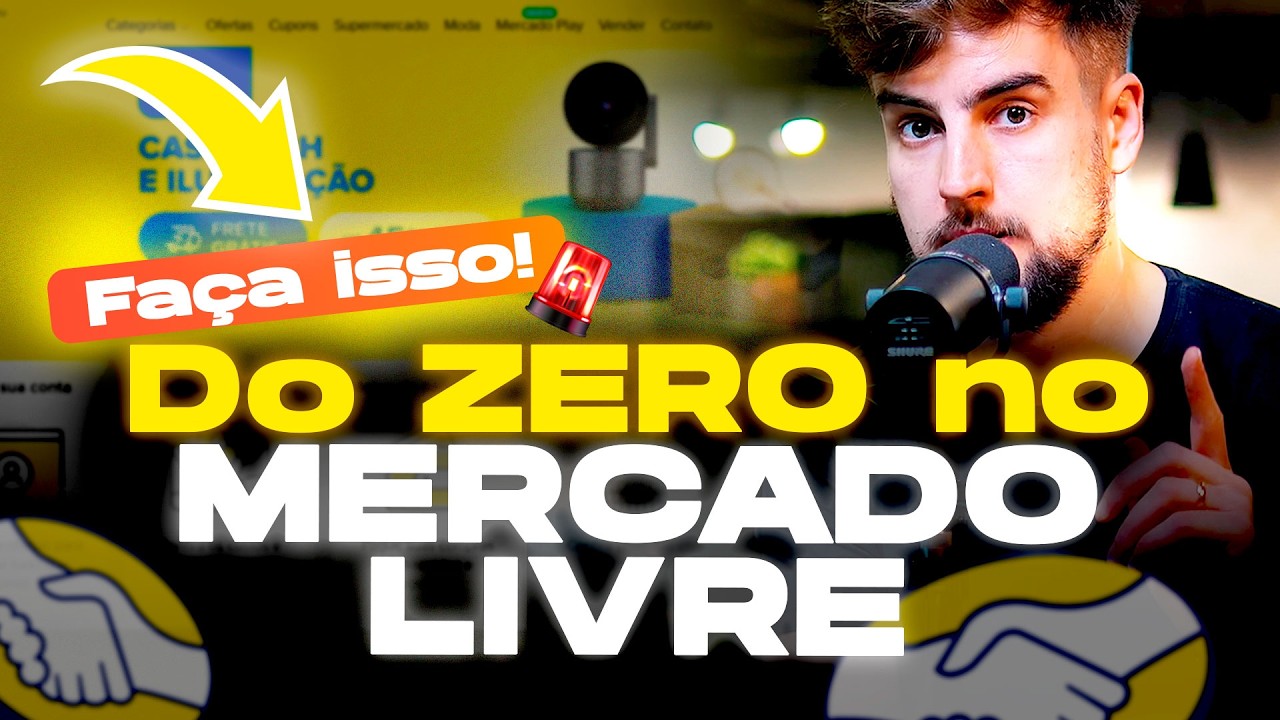 Como eu come&ccedil;aria a vender HOJE no Mercado Livre do ZERO