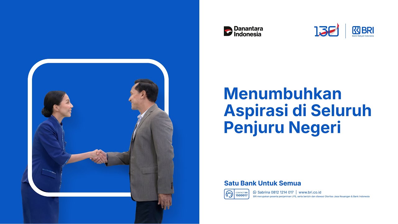 Rebranding BRI - Menumbuhkan Aspirasi di Seluruh Penjuru Negeri