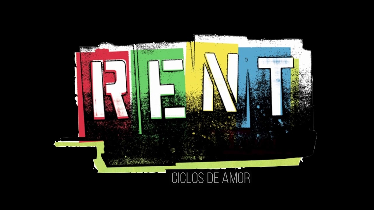 Ciclos de amor (Seasons of Love) - RENT