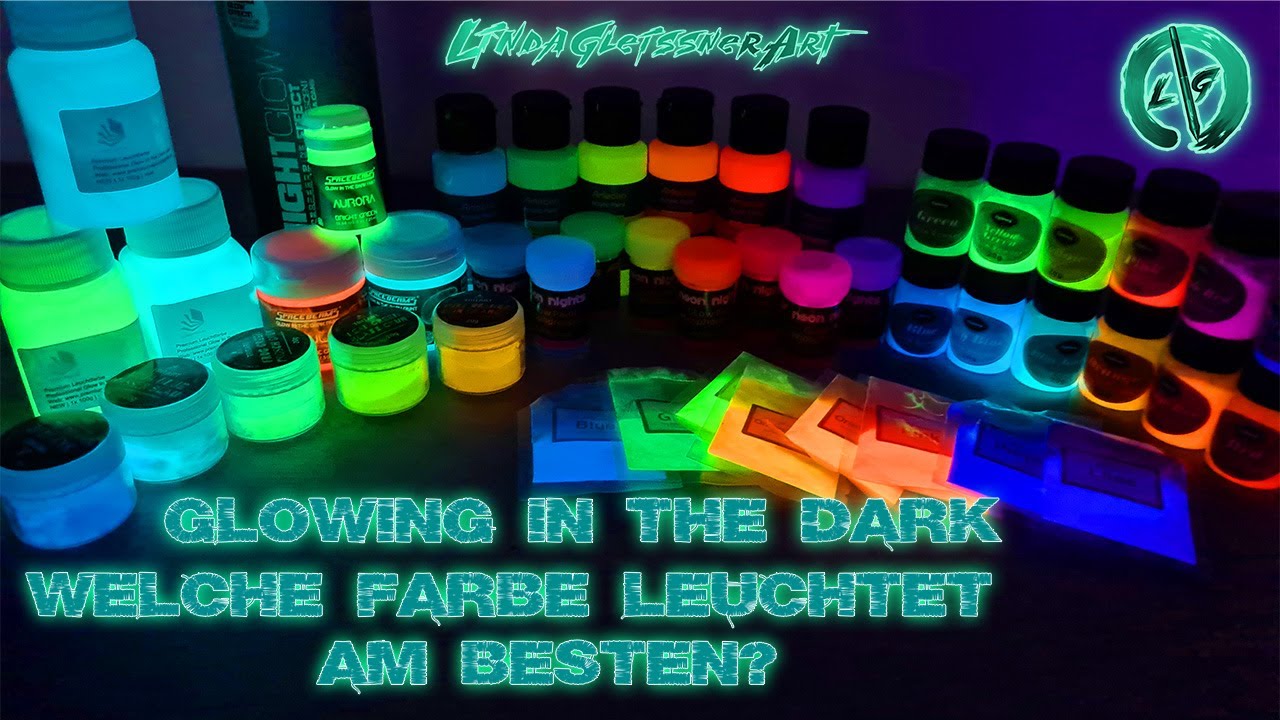Glowing in the dark Farbe im Test! Welche leuchte Farben sind am besten?