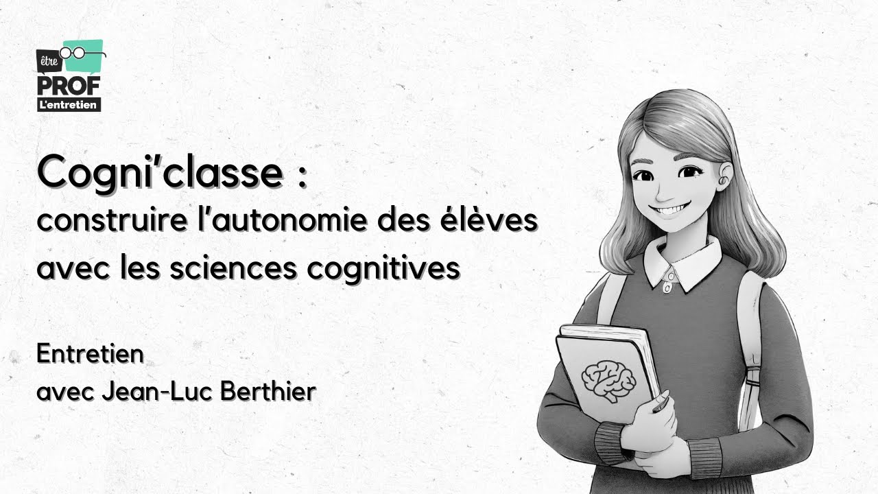 Cogni'classe : construire l’autonomie des élèves avec les sciences cognitives