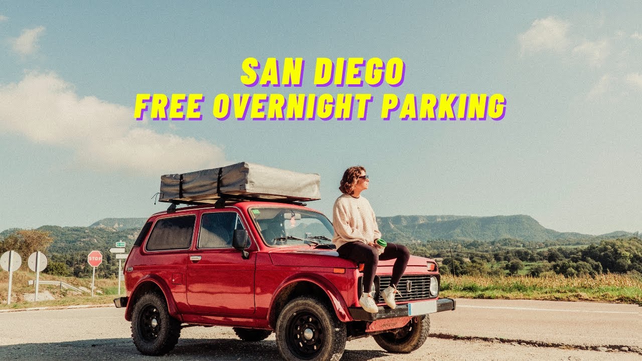 San Diego Vanlife  Top 6 Legal Overnight Parking #Free overnight parking #San Diego Van