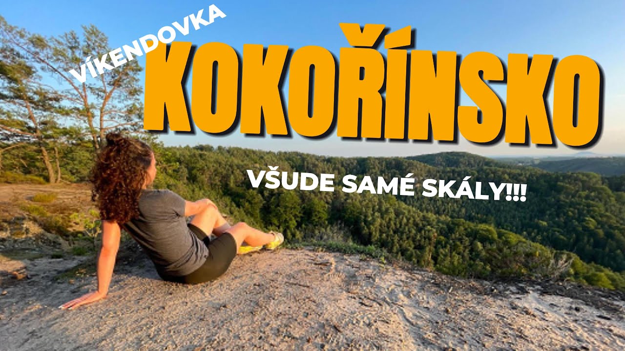 KOKOŘÍNSKO | Skály, vedro a pot