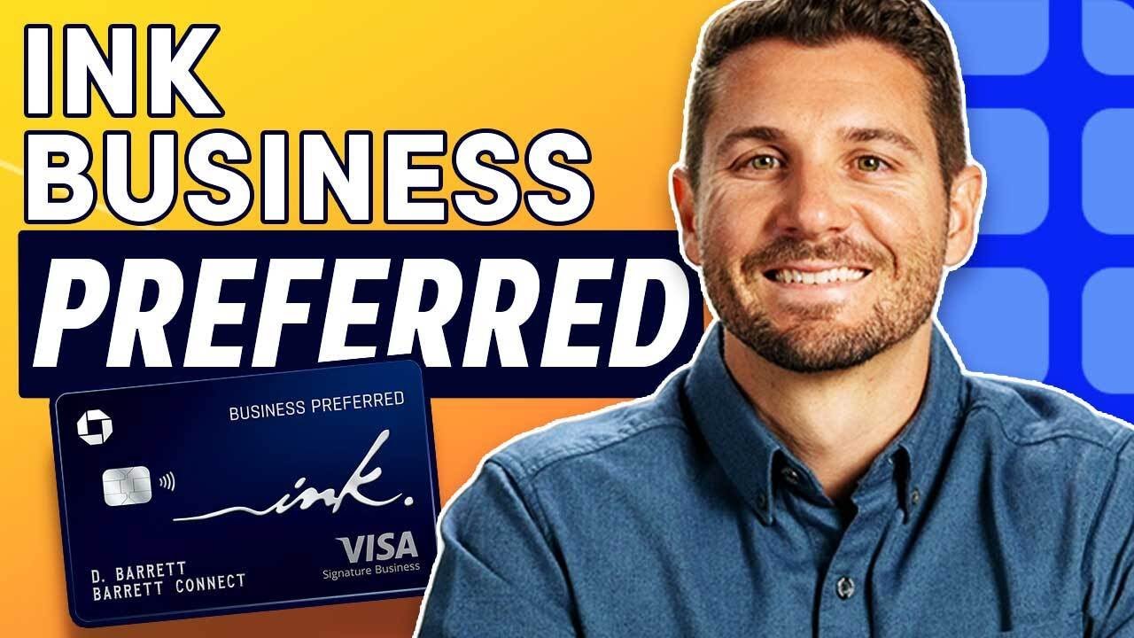 Ink Business Preferred Credit Card (Overview!)