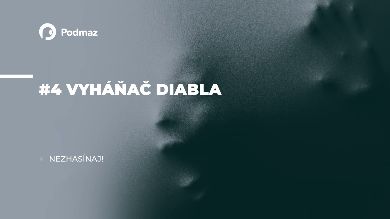 Vyháňač diabla | Nezhasínaj!