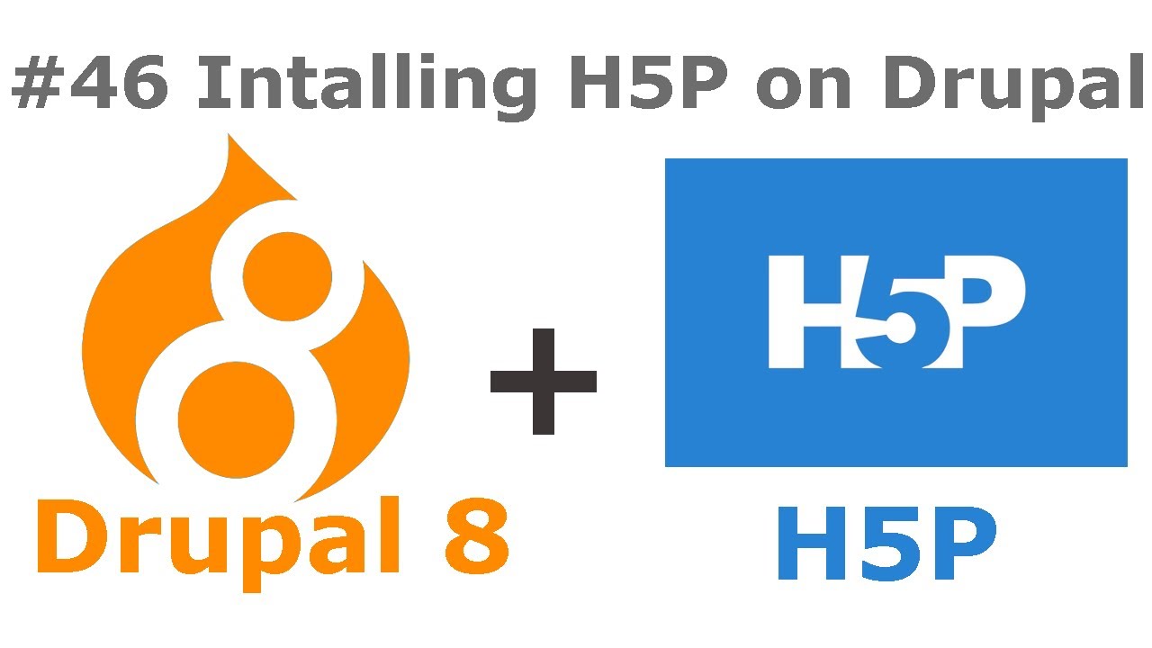 #46 interactive student activities - Installing H5P on Drupal 8