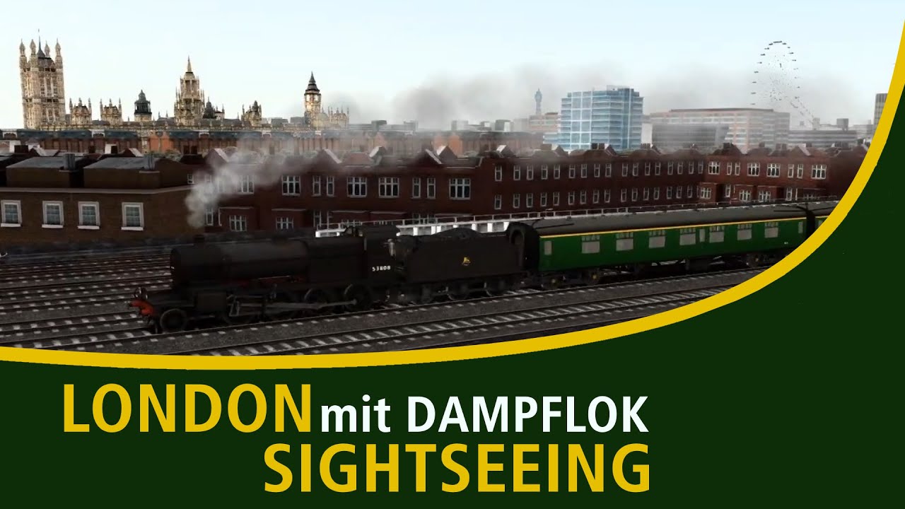 Train Simulator -  London Sightseeing - Mit historischem Rollmaterial von Waterloo durch die City