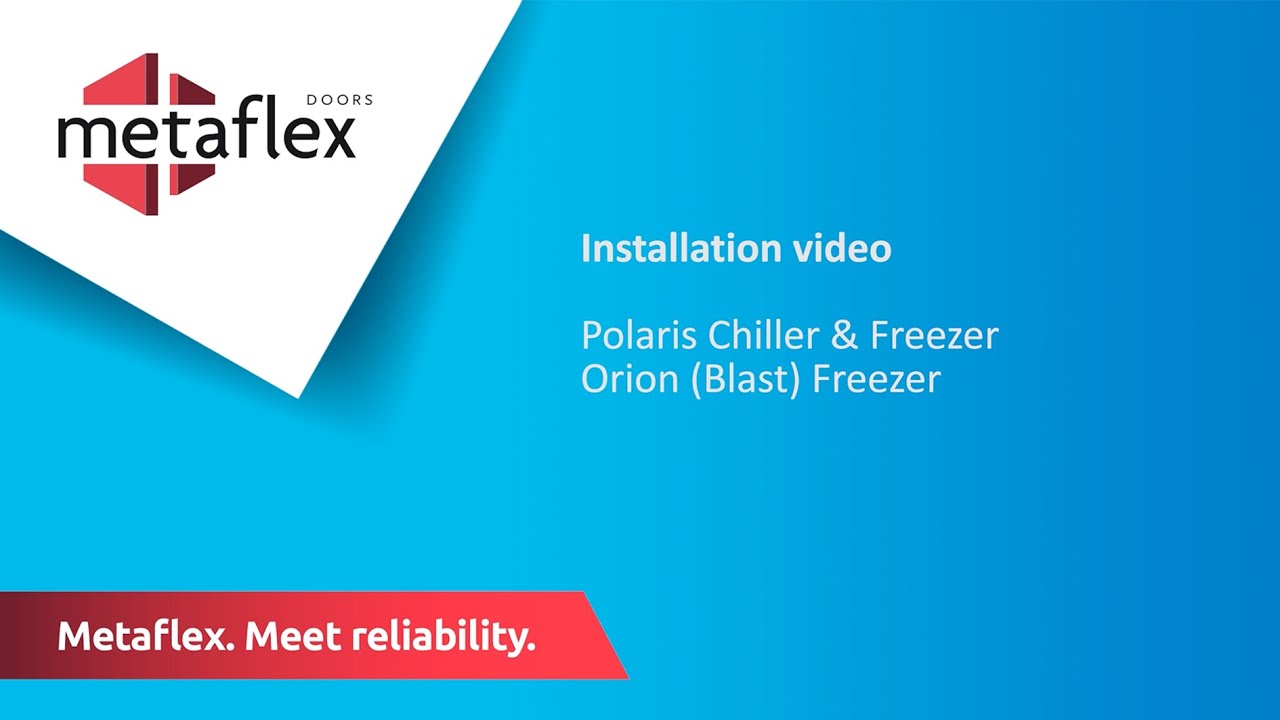 Metaflex installation video chiller and freezer doors