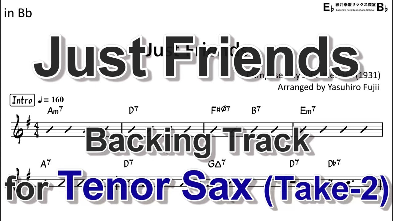 Just Friends - Backing Track with Sheet Music for Tenor Sax (Take-2)