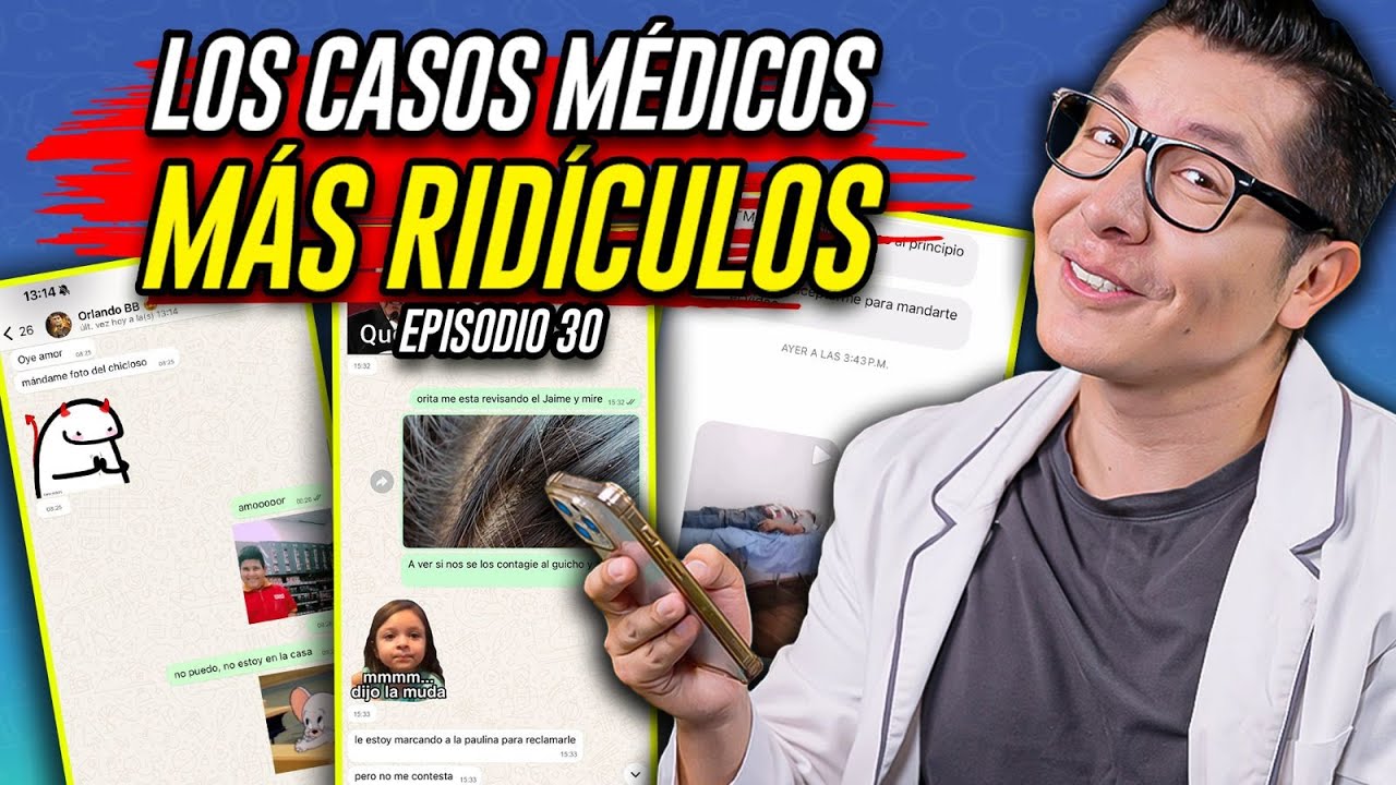 Los CASOS M&Eacute;DICOS M&Aacute;S RID&Iacute;CULOS 😎🔥 | #CHISMEdicina | Episodio 30 | Mr Doctor