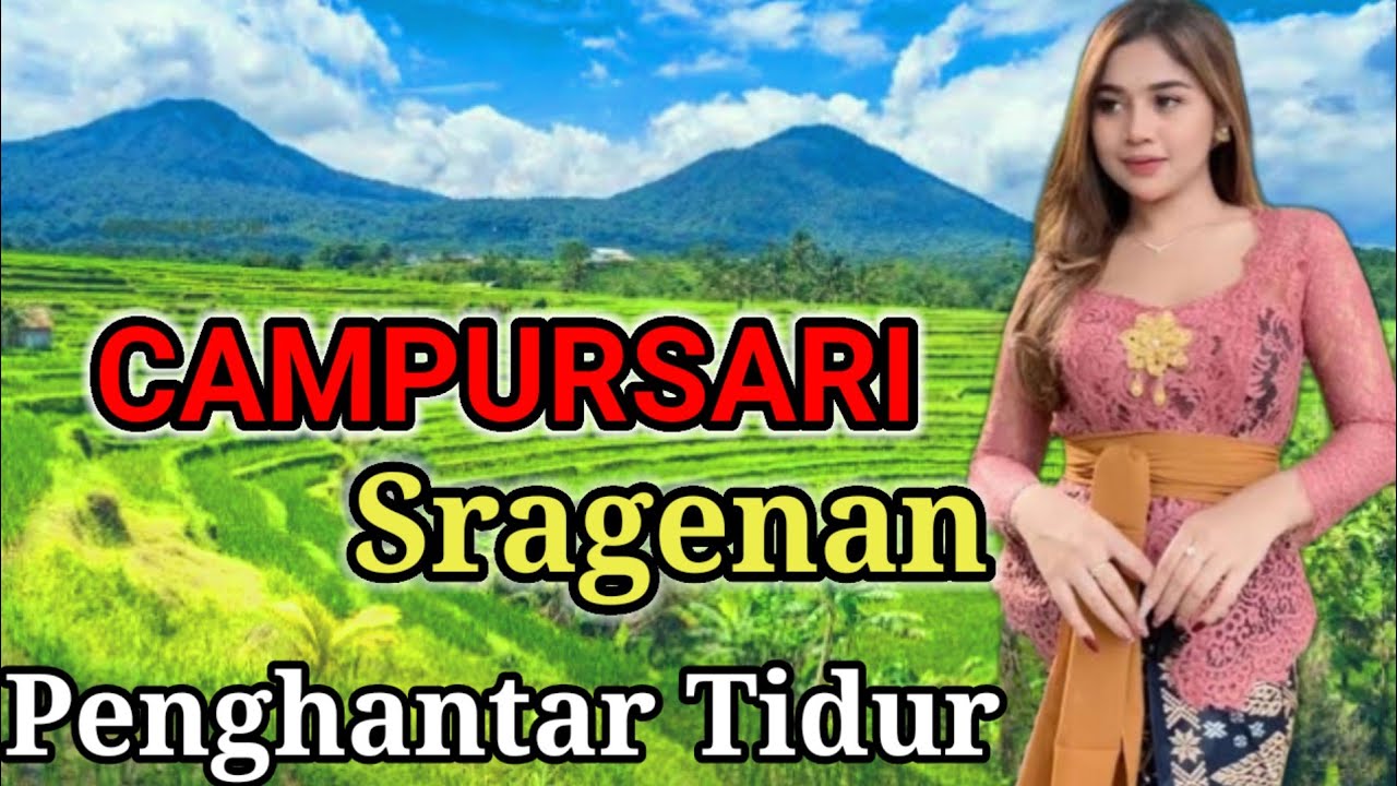 CAMPURSARI COKEK SRAGENAN MONGGO LUR KANGGE TOMBO KESEL