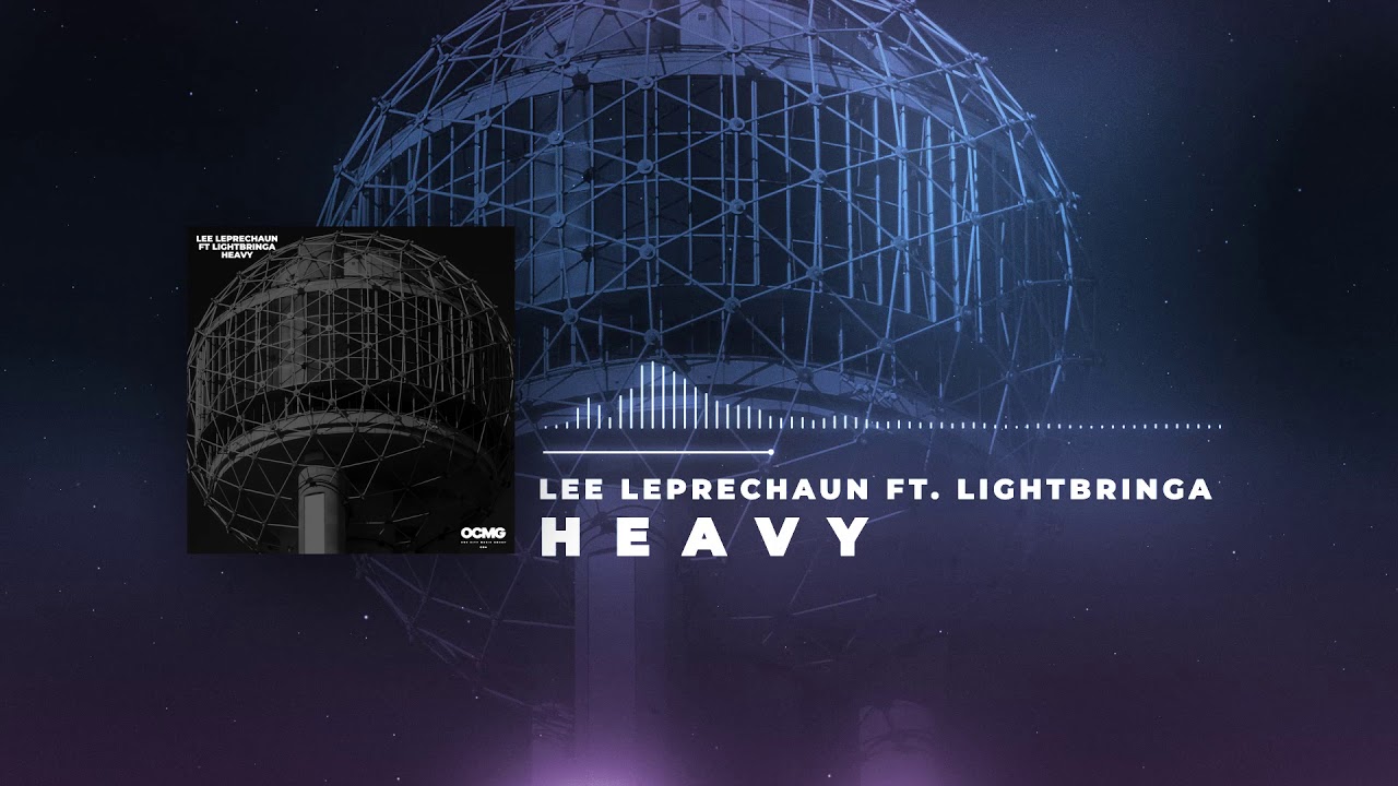 Lee Leprechaun - Heavy (Ft. Lightbringa) [One City Music Group]