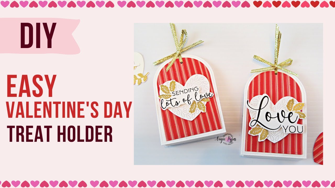 Easy Diy Valentine's Day Treat Holder