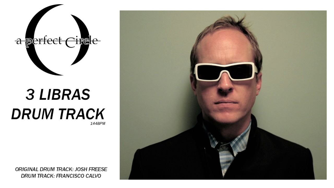 A Perfect Circle - 3 Libras Drum Track