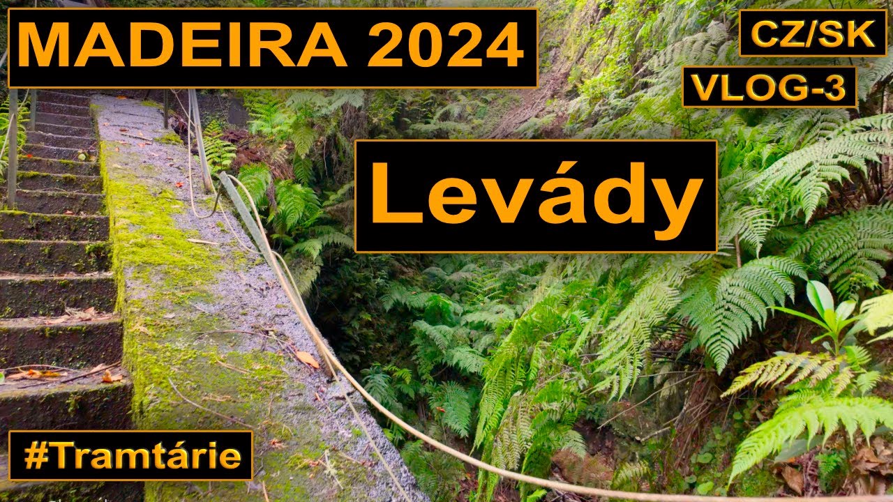 MADEIRA 2024 CZ/SK - Levády - #Tramtarie - No. 3 - Hezky Česky