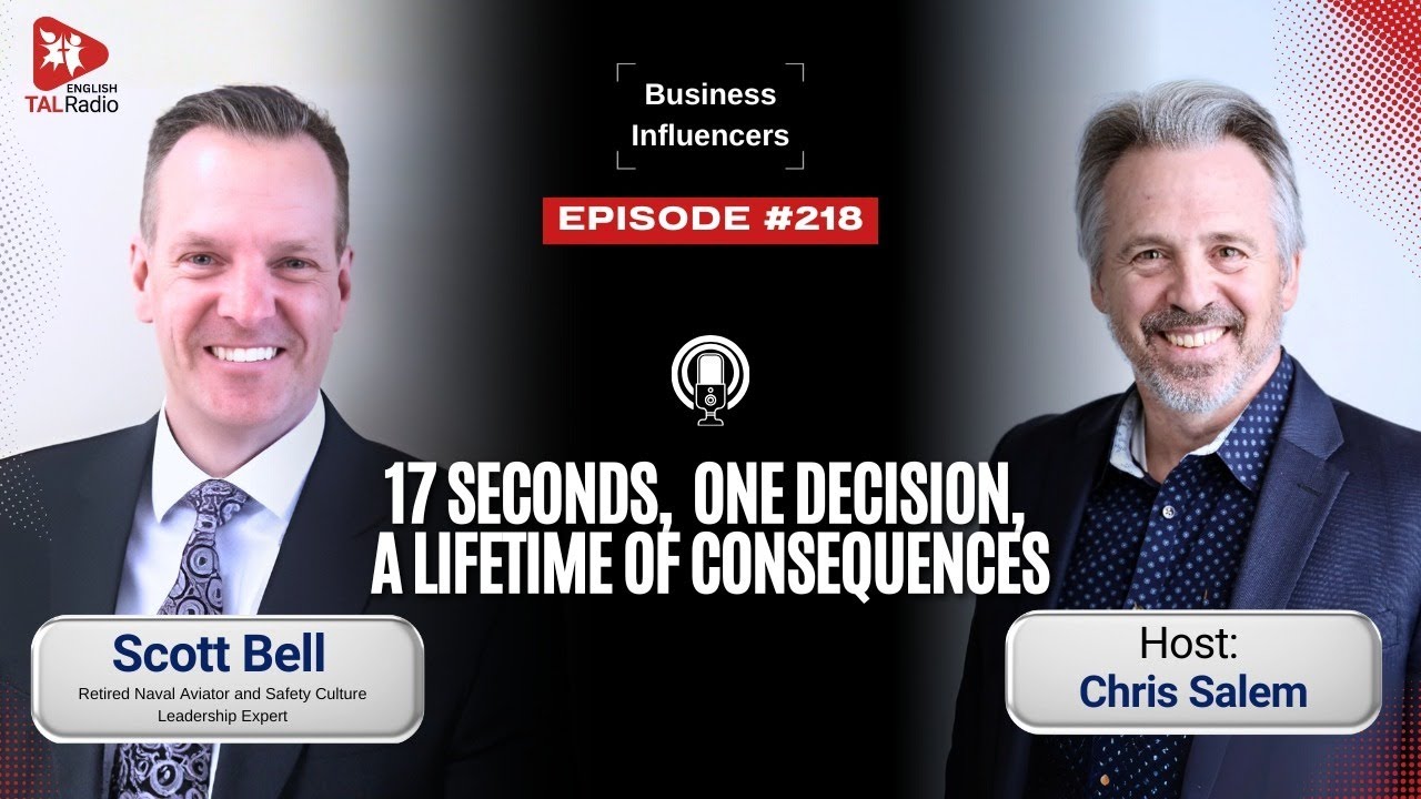 17 Seconds, One Decision, a Lifetime of Consequences | Business Influncers | TALRadio | English