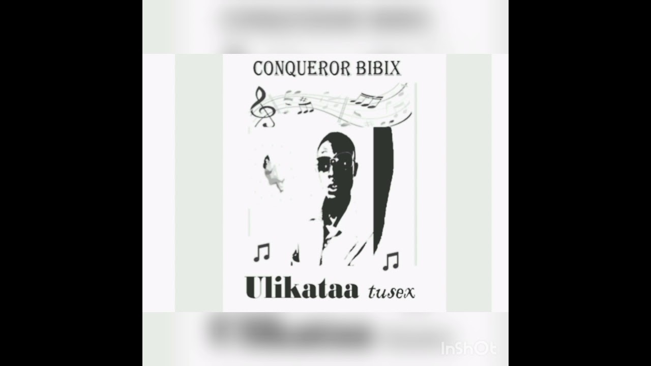 Conqueror bibix - Ulikataa Tusex(Official Audio)