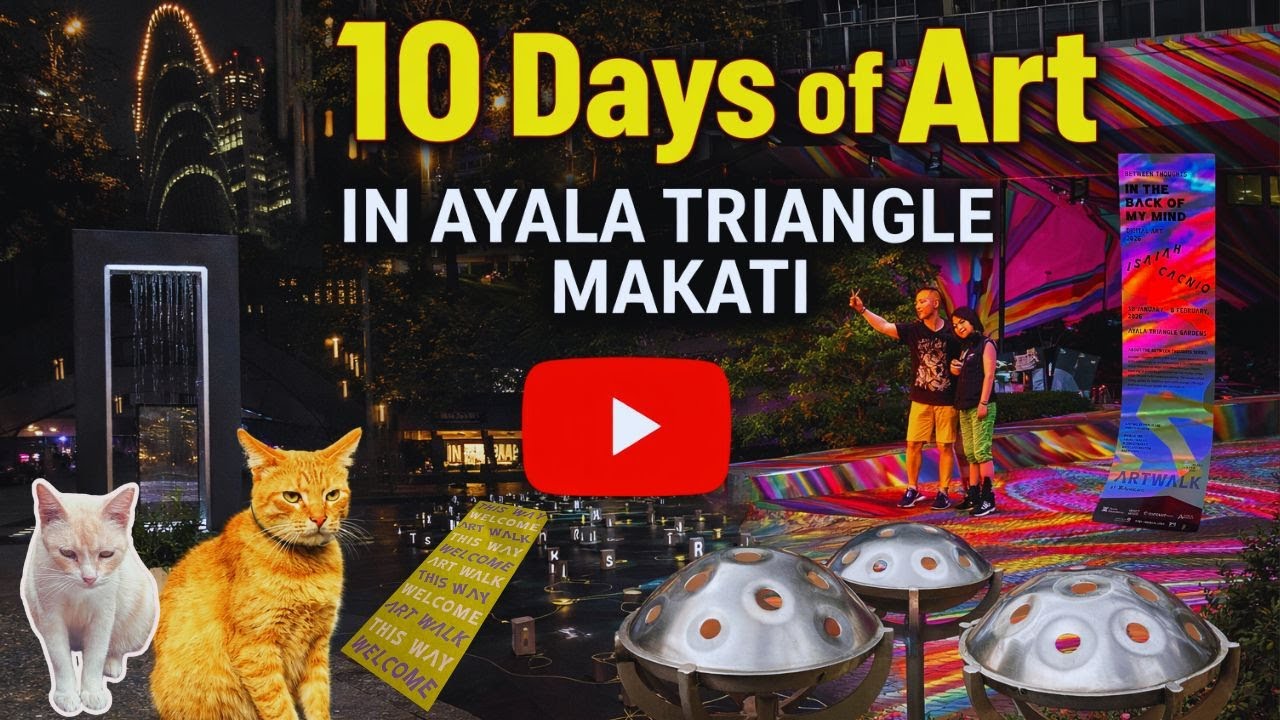 Why Makati Is One of the Best Cities to Live In | Ayala Art Walk Tour| Art Fair PH & Ayala Land