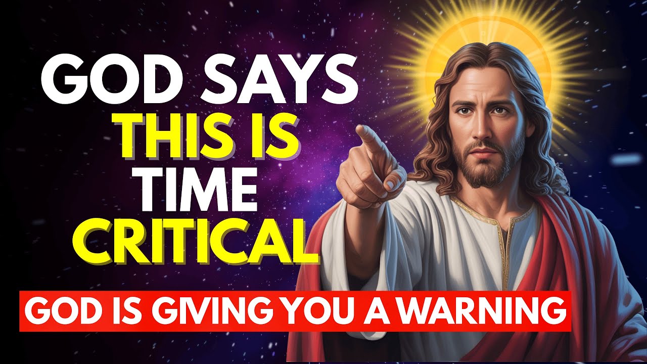 GOD SAYS: This Message Has a Deadline, God Says Pay Attention ~ Gods Message Now ~ Watch Now