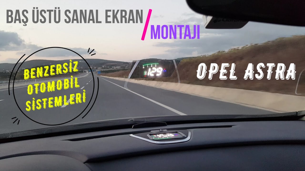 #9# Opel Astra J - Baş Üstü Sanal Ekran Montajı (Head Up Display)