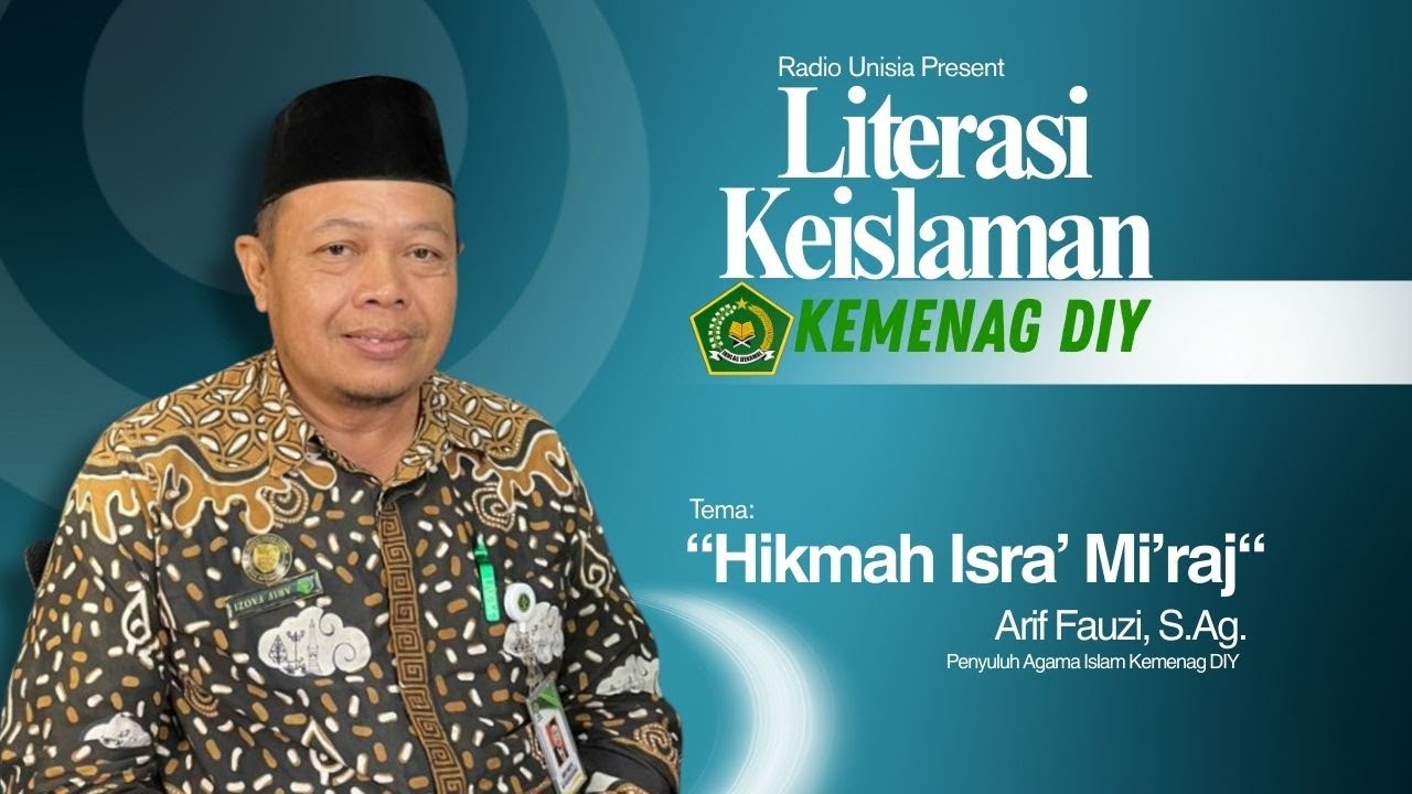 Hikmah Isra' Miraj - Arif Fauzi, S.Ag - KEMENAG DIY
