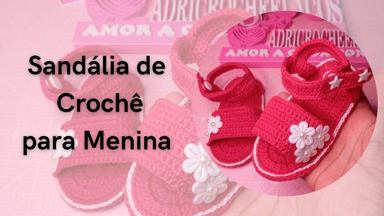 Passo a Passo: Sandália de Crochê Infantil 💕 Linda, Confortável e Feita à Mão!