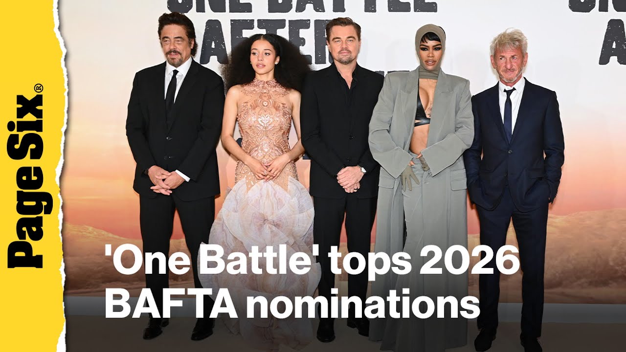 'One Battle After Another' tops 2026 BAFTA nominations