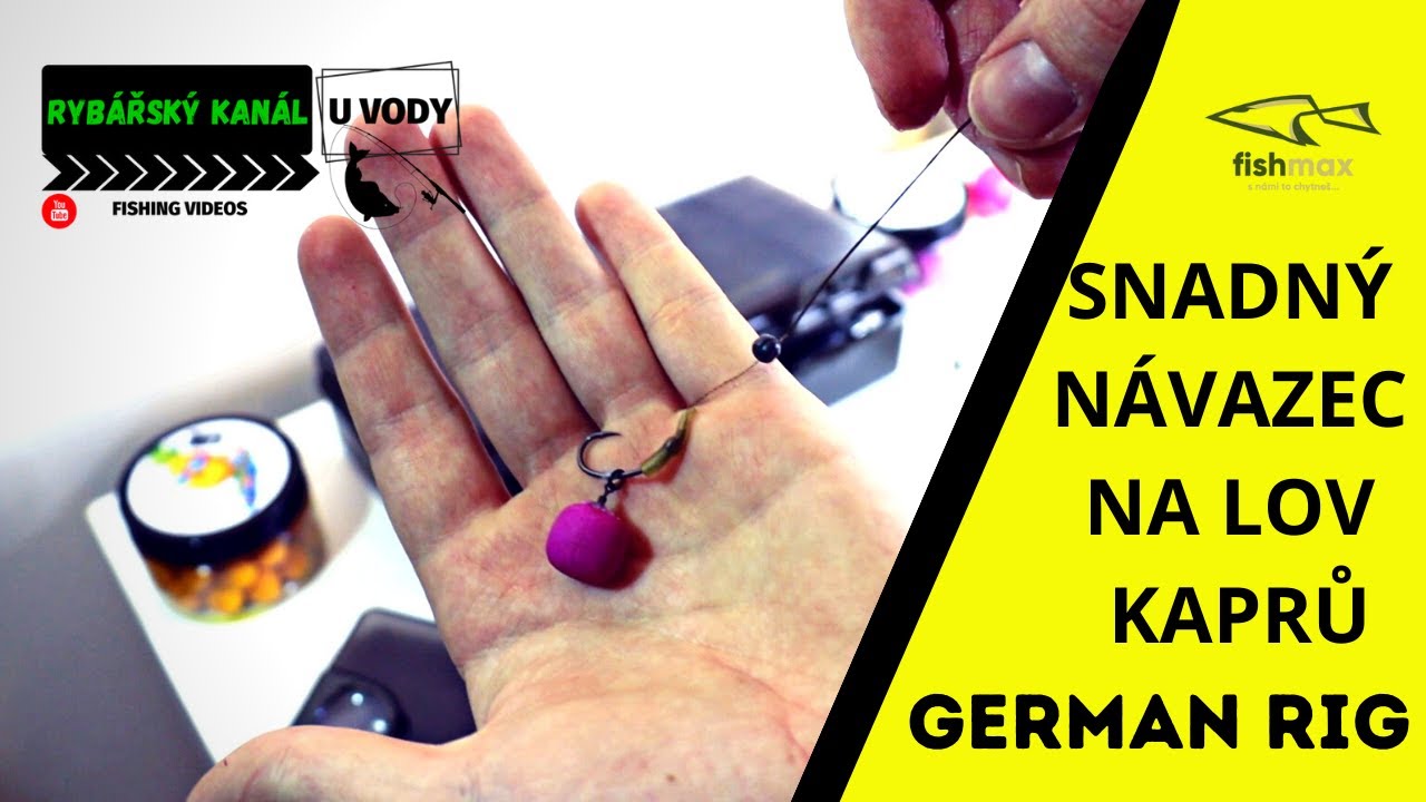 Snadný návazec na lov kaprů!GERMAN RIG! Ideální na prezentování pop up a kriticky vyvážených nástrah