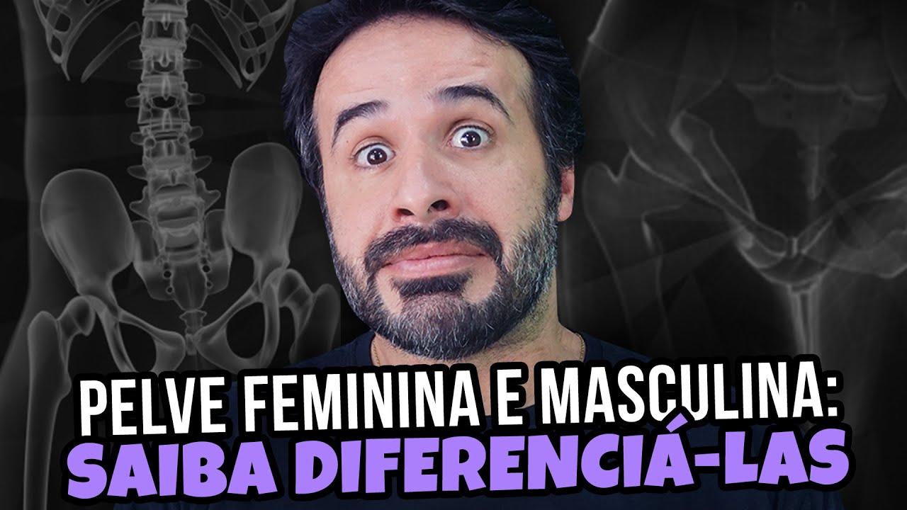 PELVE FEMININA E MASCULINA SAIBA DIFERENCIÁ-LAS