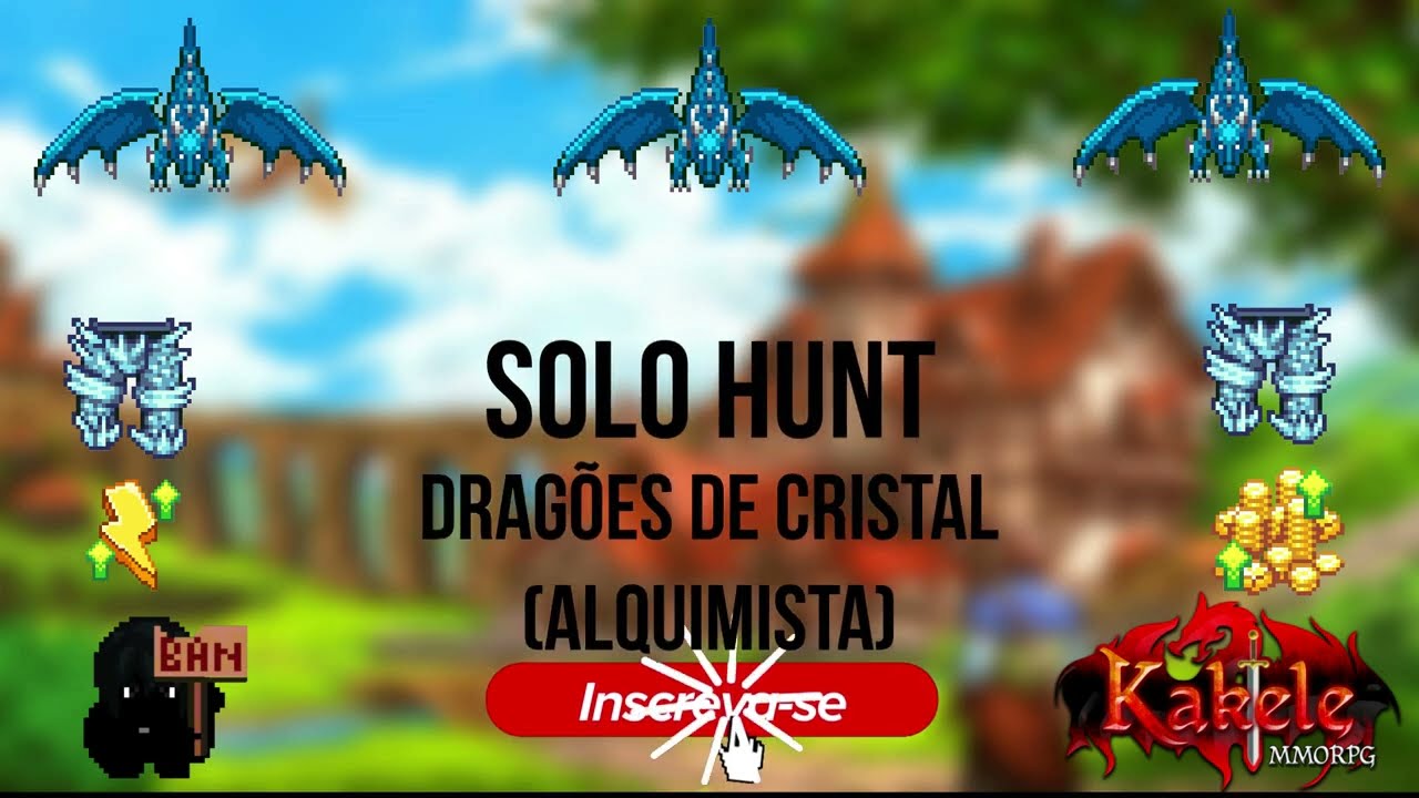 Kakele Online- Solo Hunt: Dragões de Cristal (Alquimista)