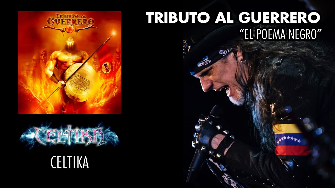 EL POEMA NEGRO - TRIBUTO AL GUERRERO - CELTIKA