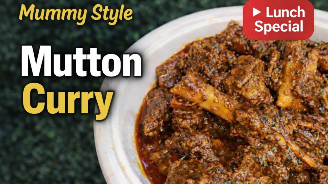 “Mummy Style Mutton Curry” Home style Masaledaar motton curry Mutton Curry Recipe in Pressure Cooker