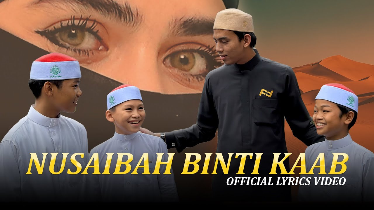 Nusaibah binti Kaab | Furqan fawwaz (Official Lyrics Video)