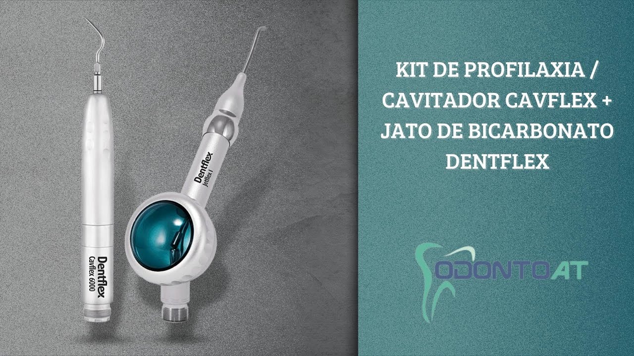 KIT DE PROFILAXIA  CAVITADOR CAVFLEX + JATO DE BICARBONATO DENTFLEX - ODONTO AT