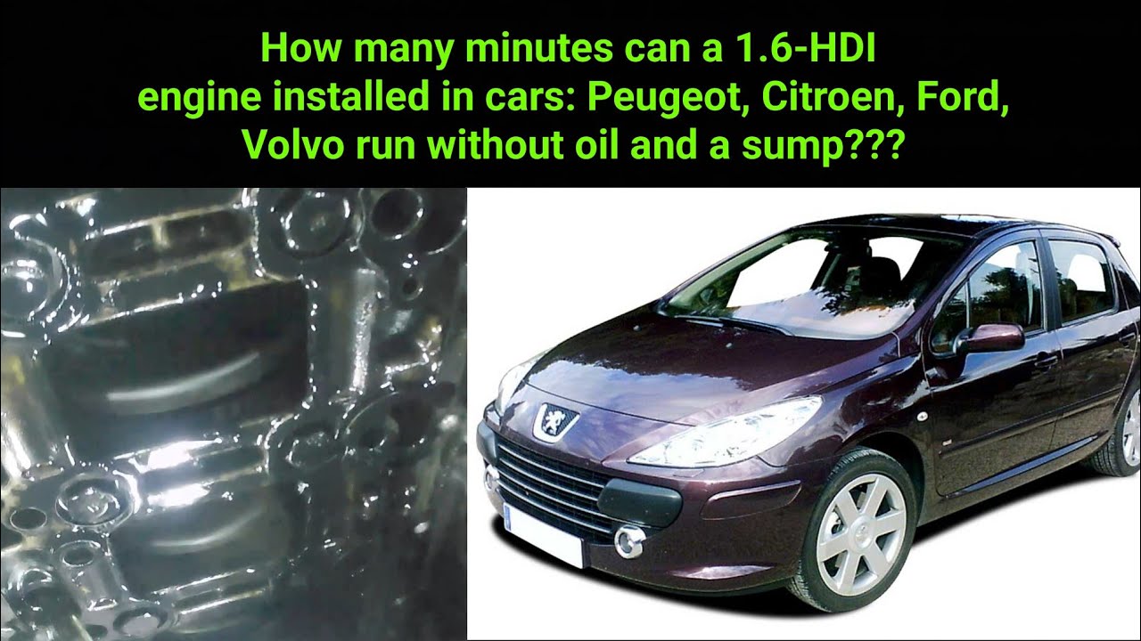 How many minutes can a 1.6-HDI engine installed in cars: Peugeot, Citroen, Ford, Volvo run without