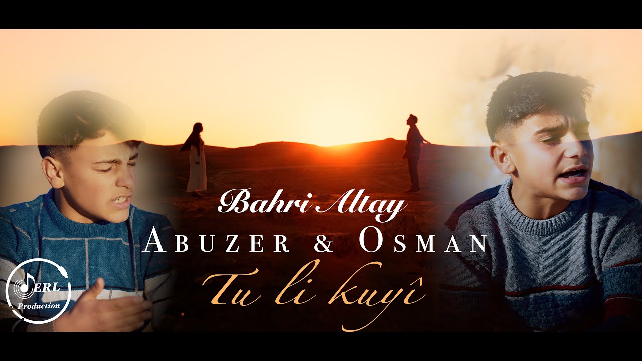 Bahri Altay Abuzer & Osman- Tu li kuyî