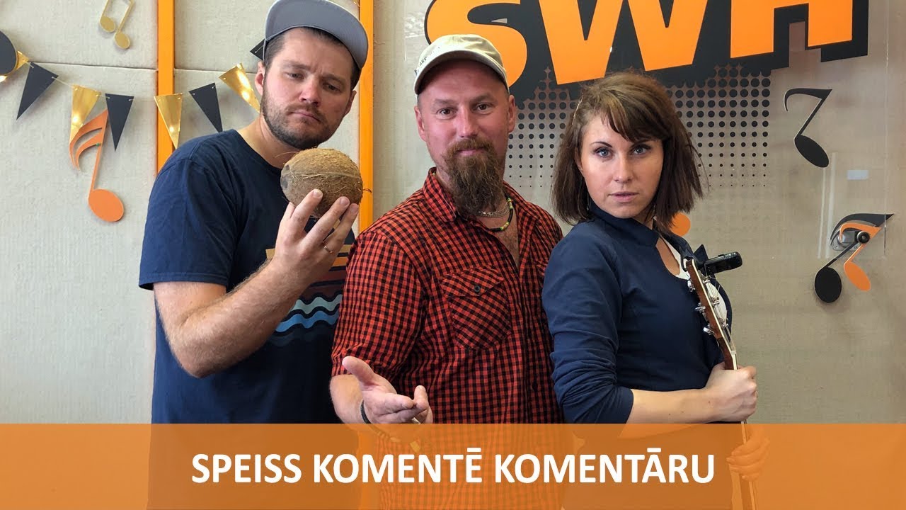 Komentē Komentāru - Oranžās Brīvdienas, Speiss