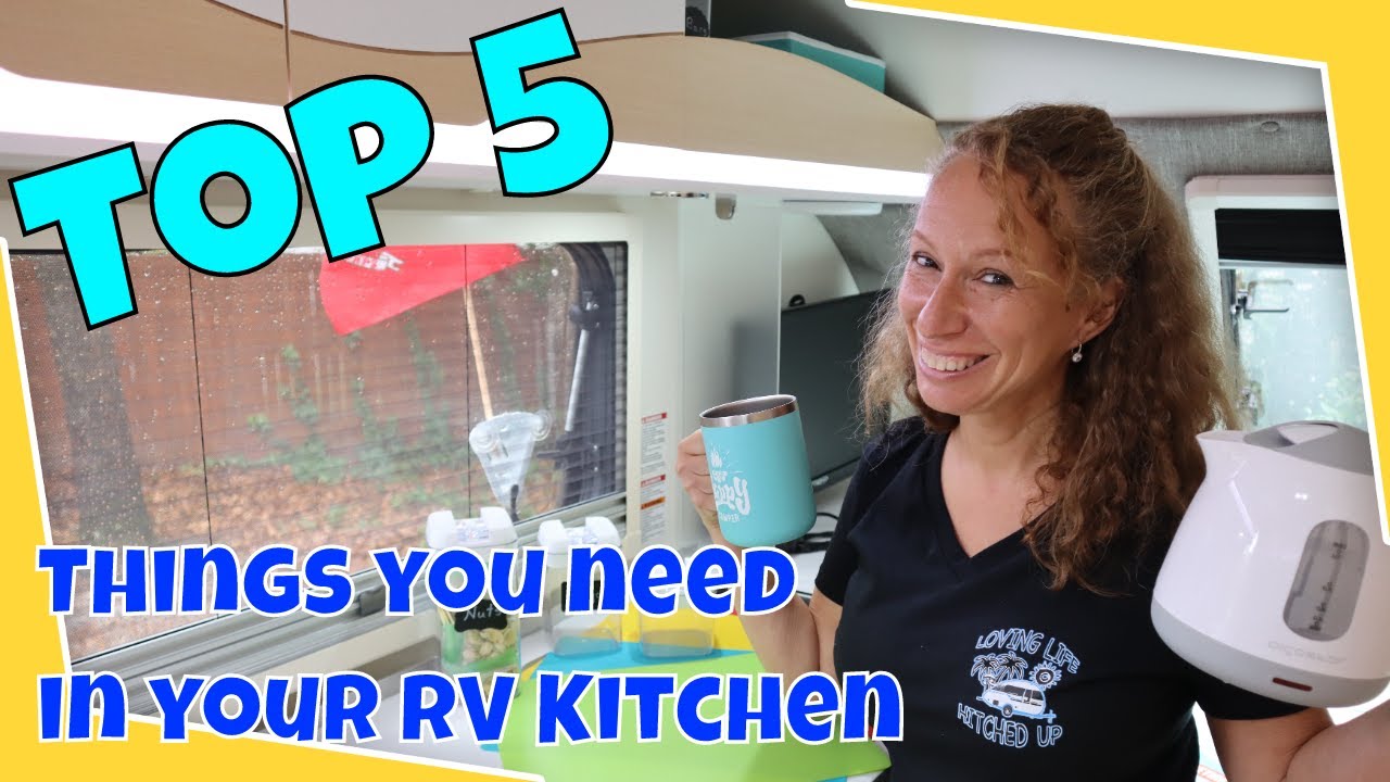 Top 5 RV Kitchen Items for the RV Life
