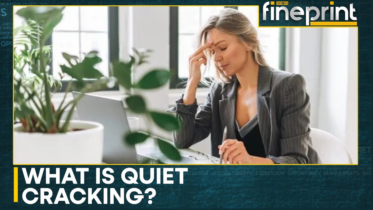 &lsquo;Quiet Cracking&rsquo;: The Subtle Workplace Crisis Undermining Employee Morale | WION Fineprint