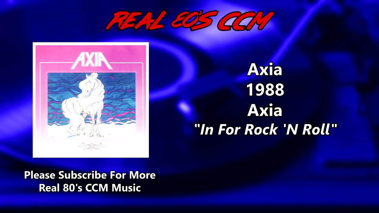 Axia - In For Rock 'N Roll (HQ)