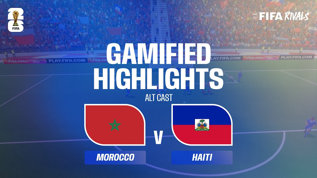 Alt Cast Highlights: Morocco v Haiti | FIFA World Cup 2026&trade;