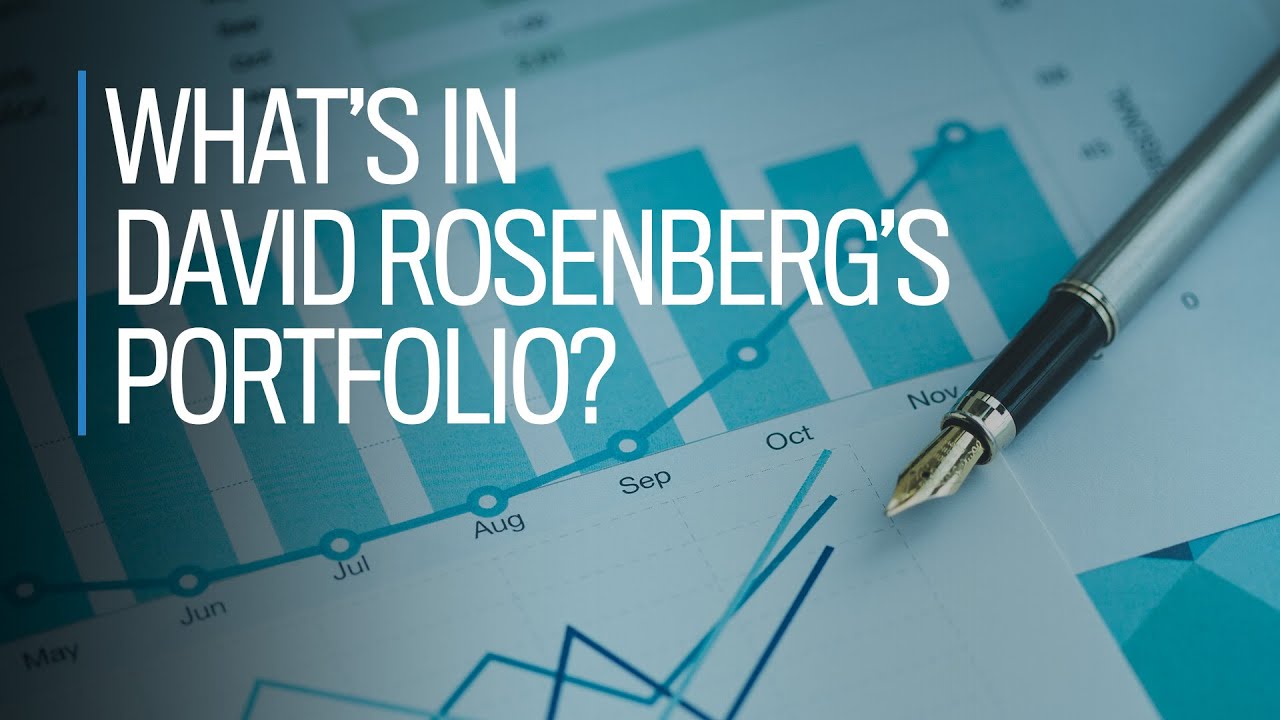 What’s in David Rosenberg’s portfolio?
