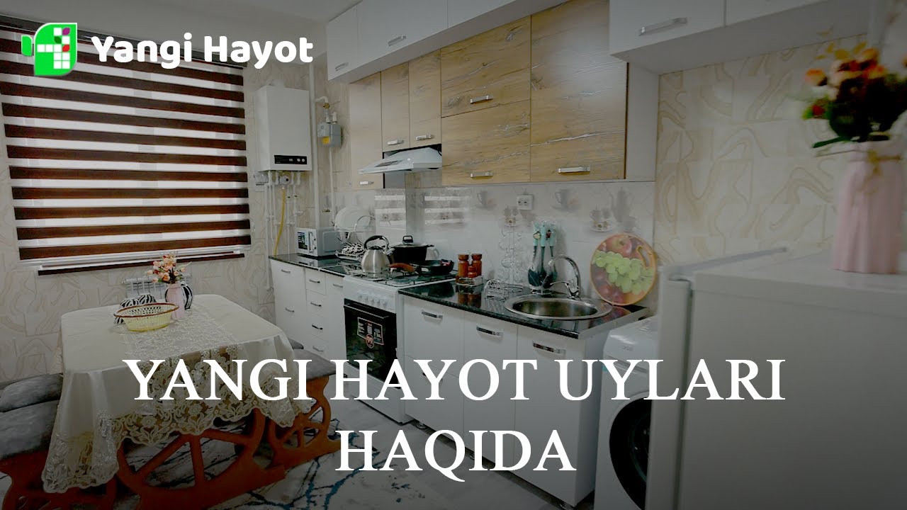 Yangi Hayot uylari haqida batafsil!