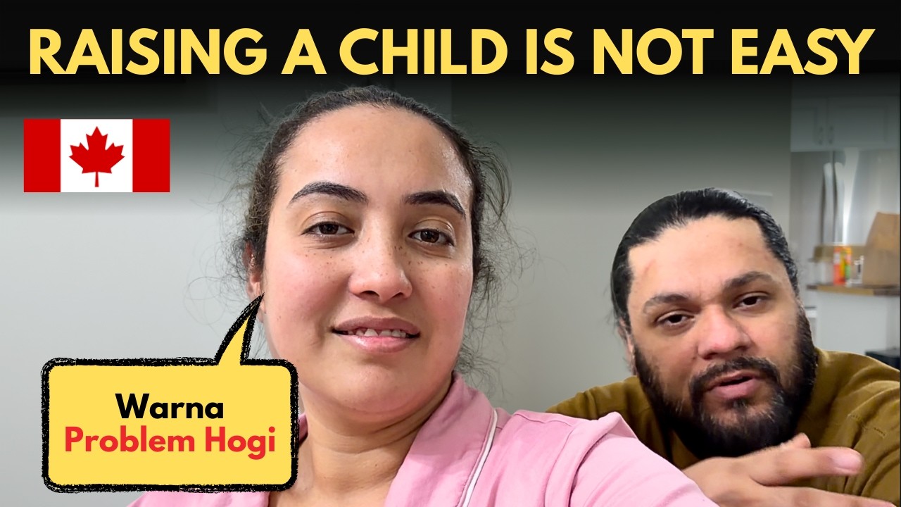 Raising a child is not easy | What new moms need | Gursahib and Jasmine in Canada