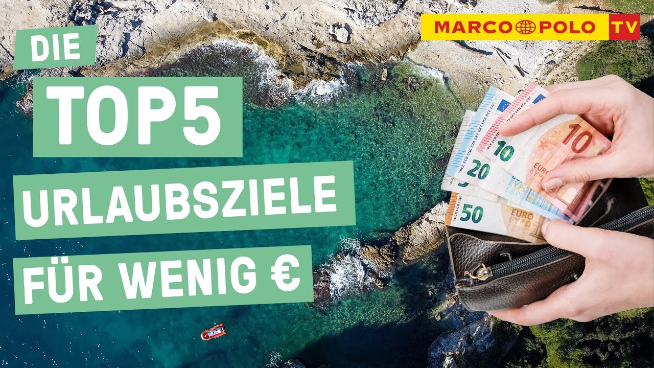 Goodbye Inflation! - Die Top 5 Top-Urlaubsziele f&uuml;r wenig Geld